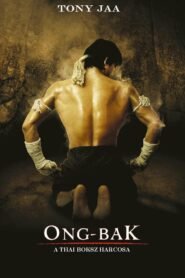 Ong-bak – A thai boksz harcosa